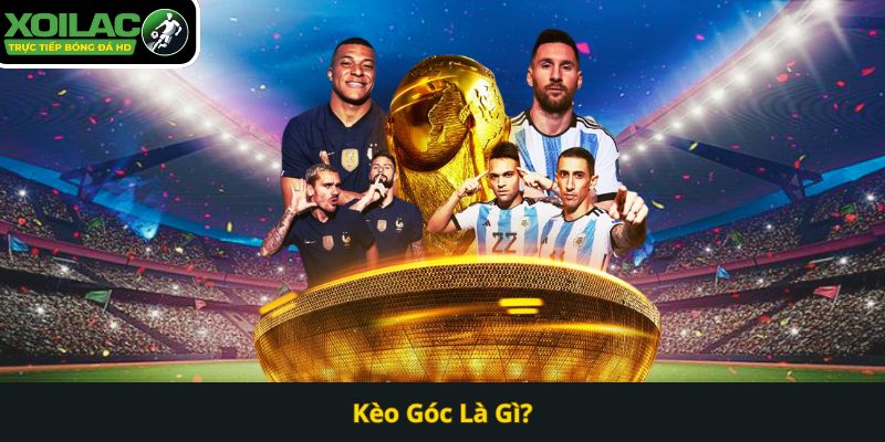 Kèo phạt góc Là Gì? Xoilac TV